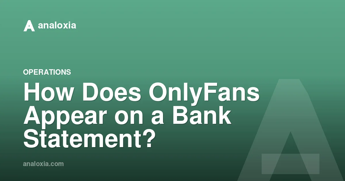 How Does OnlyFans Appear on a Bank Statement?