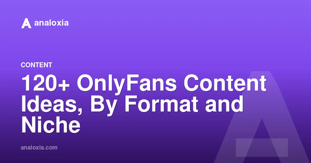 120+ content ideas
