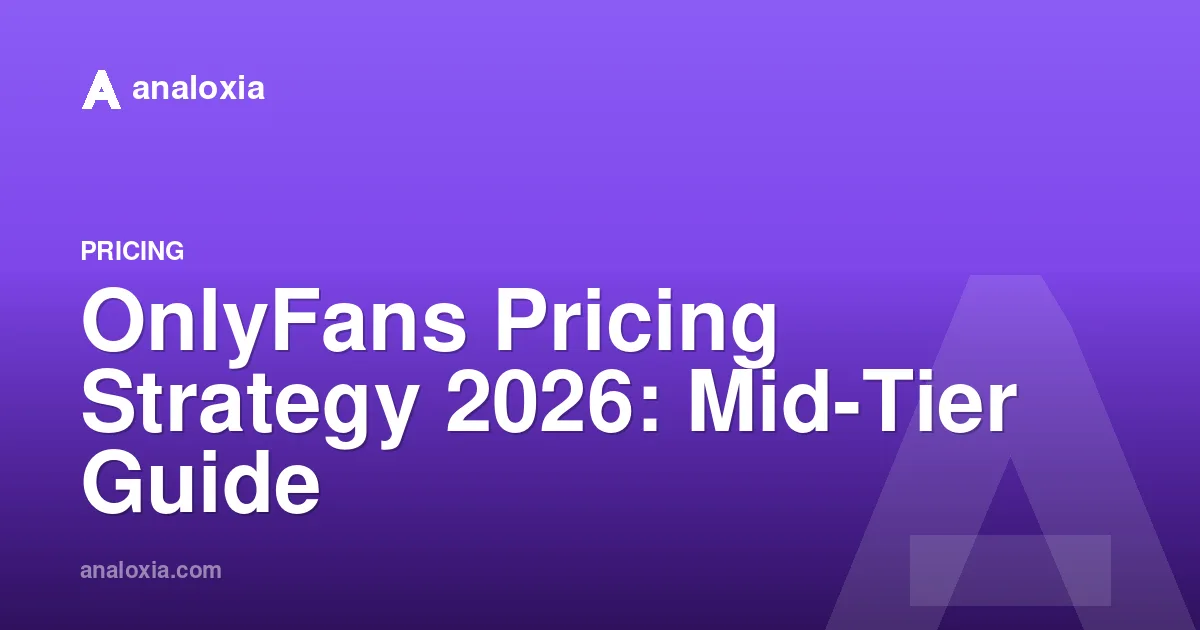 OnlyFans Pricing Strategy