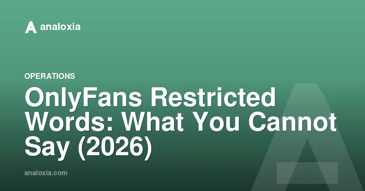OnlyFans Restricted Words: What You Cannot Say (2026)